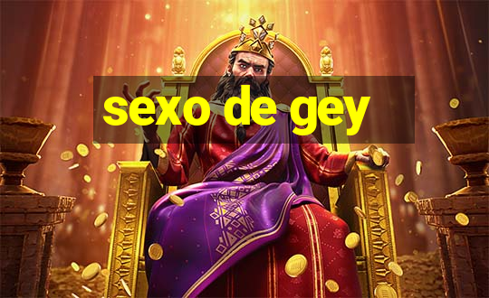 sexo de gey