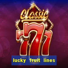 lucky fruit lines slot free play