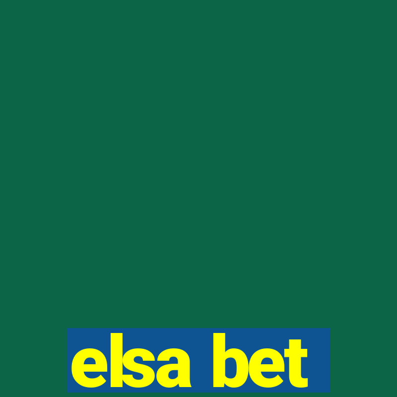 elsa bet