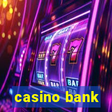 casino bank