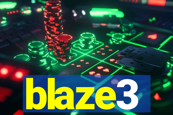 blaze3