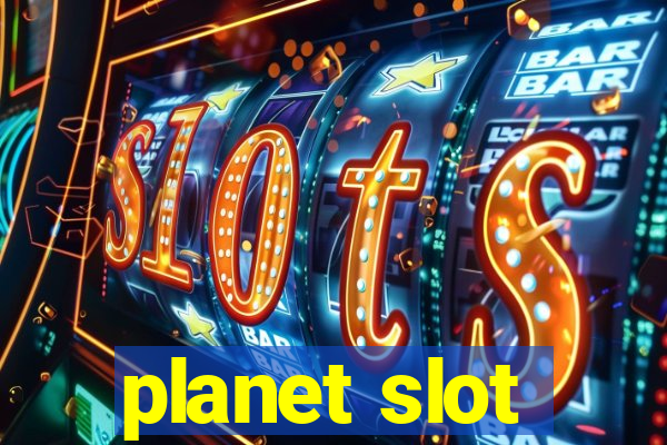 planet slot