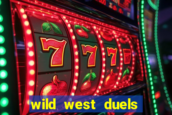 wild west duels slot demo