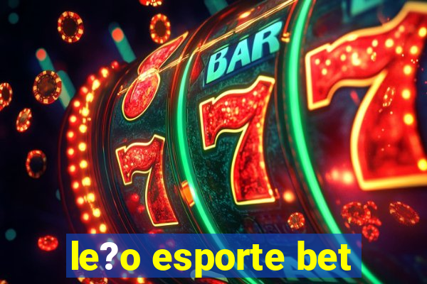 le?o esporte bet