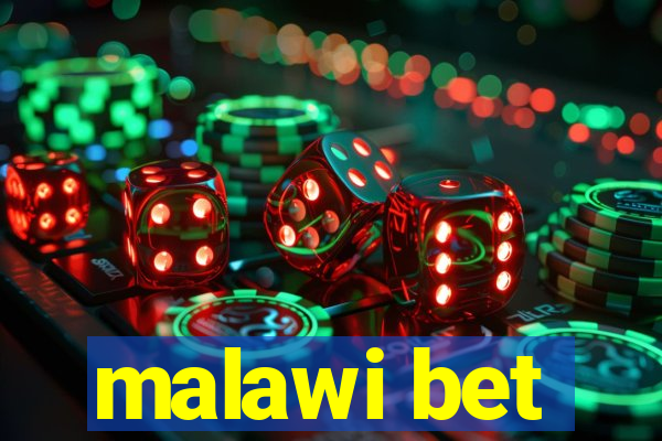 malawi bet