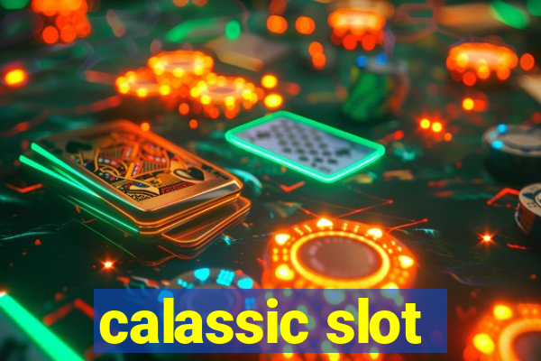 calassic slot