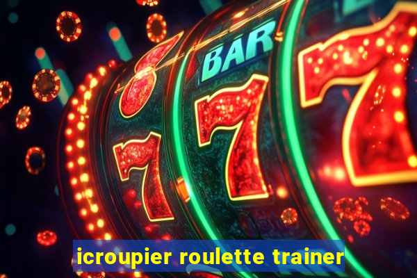 icroupier roulette trainer