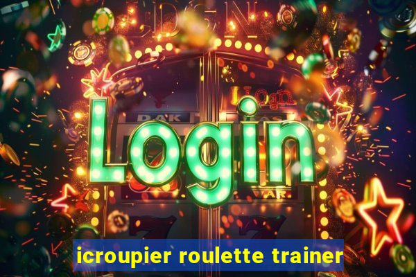 icroupier roulette trainer