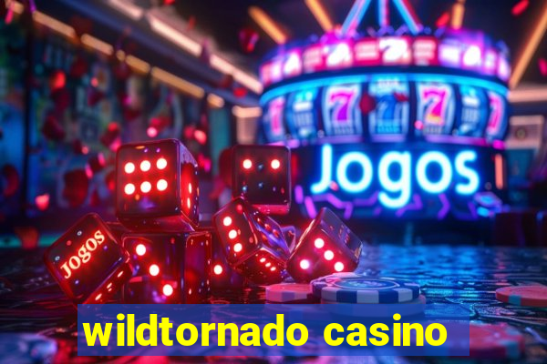 wildtornado casino