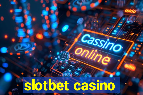 slotbet casino