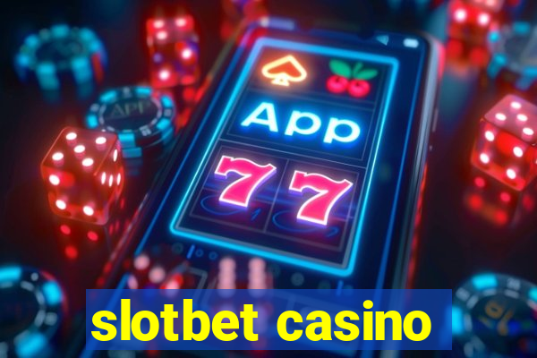 slotbet casino