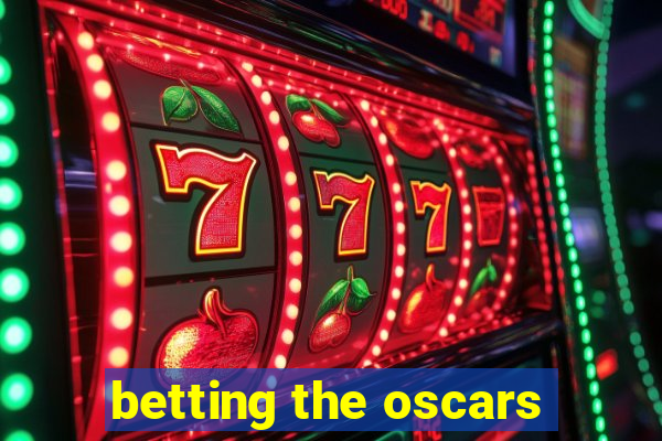 betting the oscars