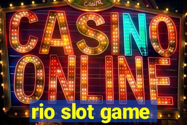 rio slot game