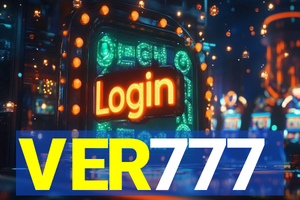 VER777