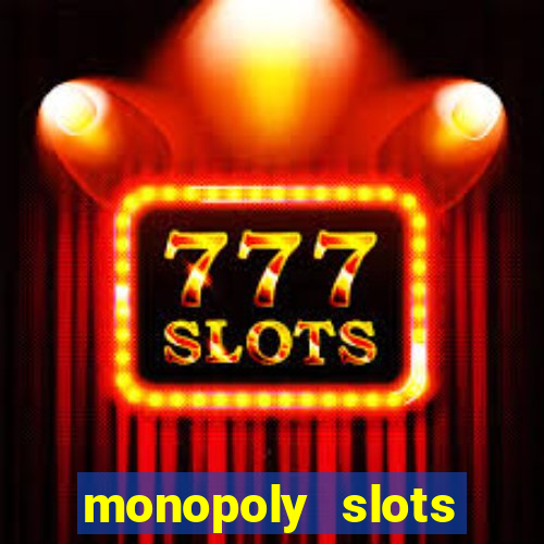 monopoly slots jogos de casino