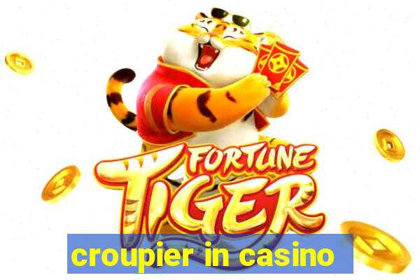 croupier in casino