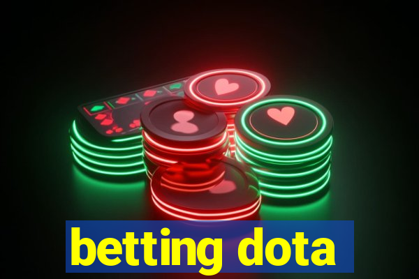 betting dota