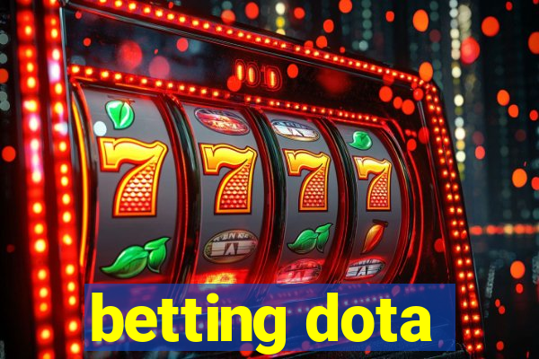 betting dota