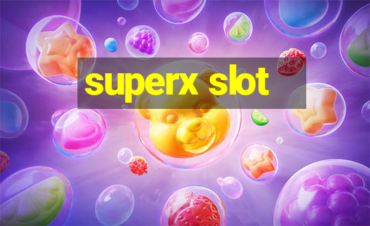 superx slot