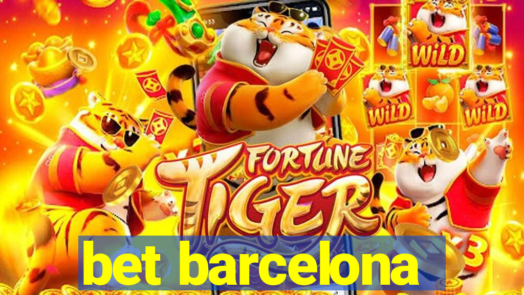 bet barcelona