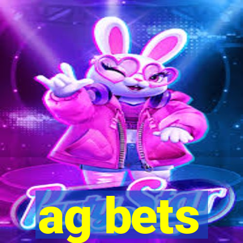 ag bets