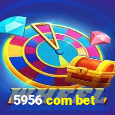 5956 com bet