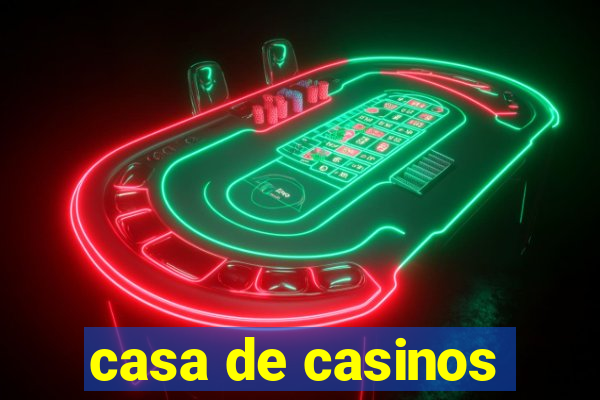 casa de casinos