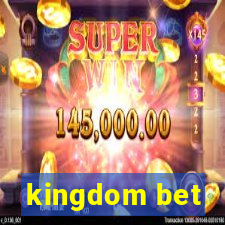 kingdom bet