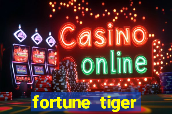 fortune tiger depósito mínimo 1 real