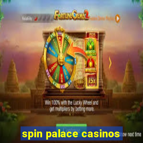 spin palace casinos