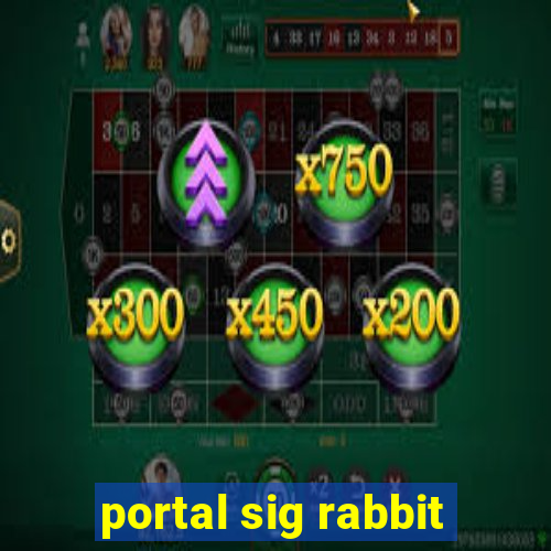 portal sig rabbit