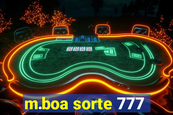 m.boa sorte 777