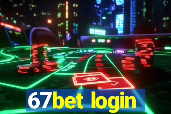 67bet login