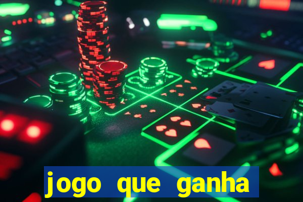 jogo que ganha muito dinheiro de verdade