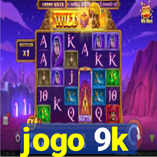 jogo 9k