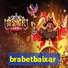 brabetbaixar