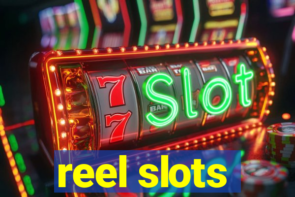 reel slots