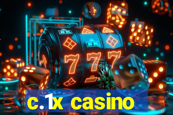 c.1x casino