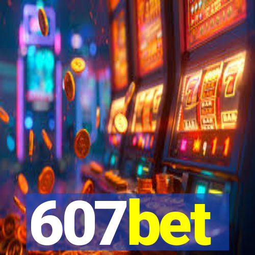 607bet