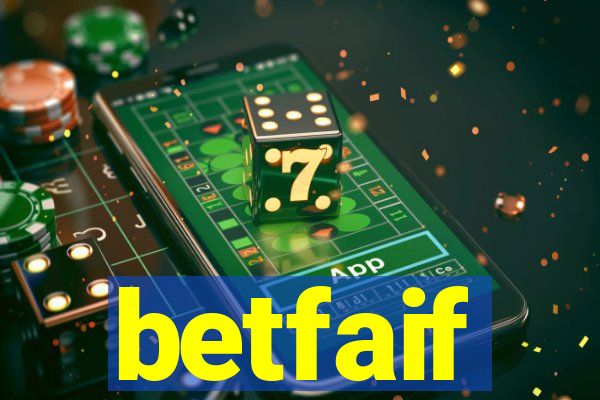 betfaif