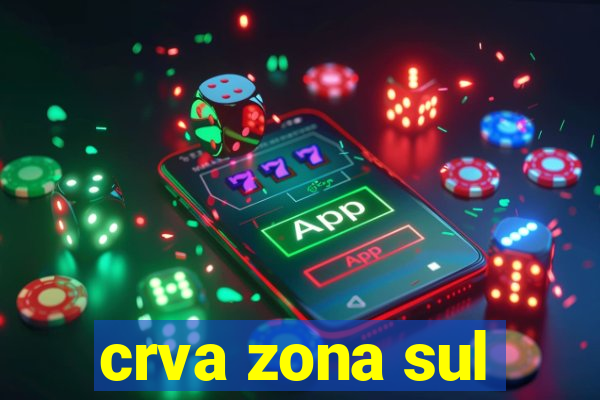 crva zona sul