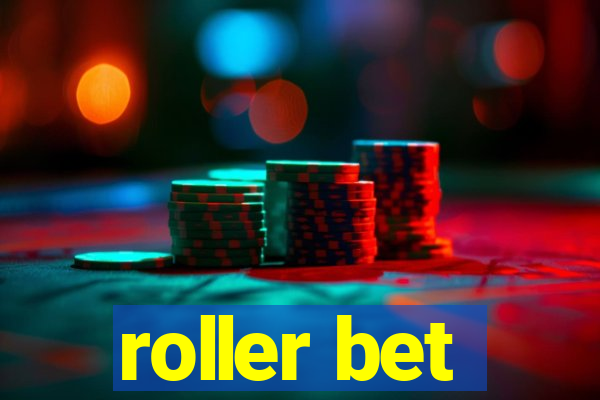 roller bet