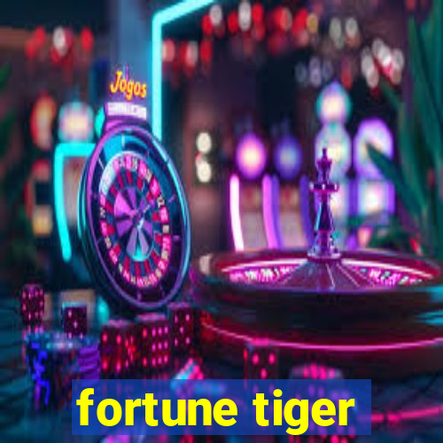 fortune tiger