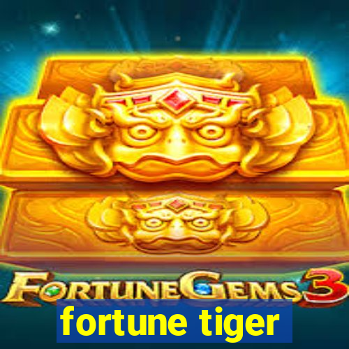 fortune tiger