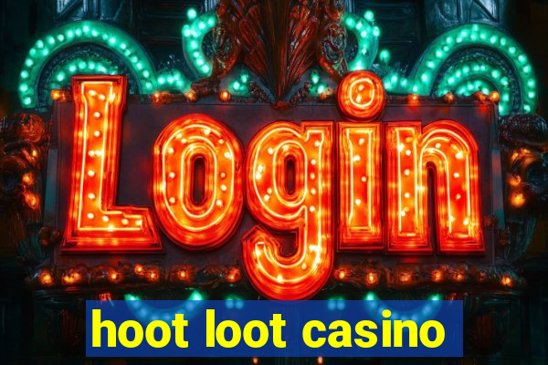 hoot loot casino