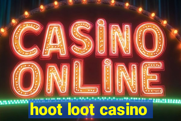 hoot loot casino