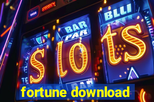 fortune download