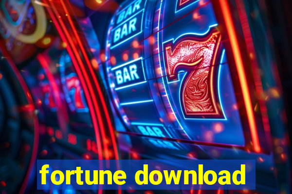 fortune download