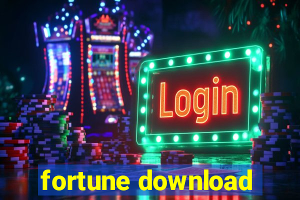 fortune download