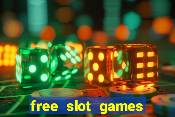 free slot games for free